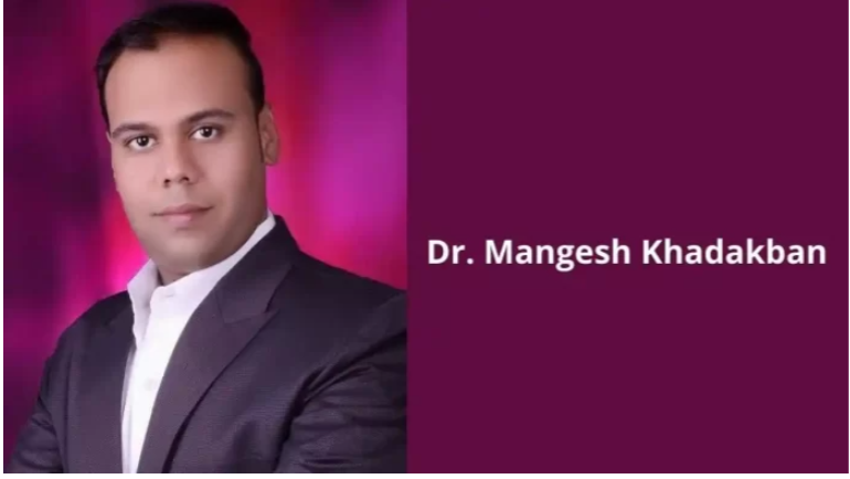 Meet Dr. Mangesh Khadakban – A Clinical Research Expert Who Is Making Huge Impact In Our Lives With His Work