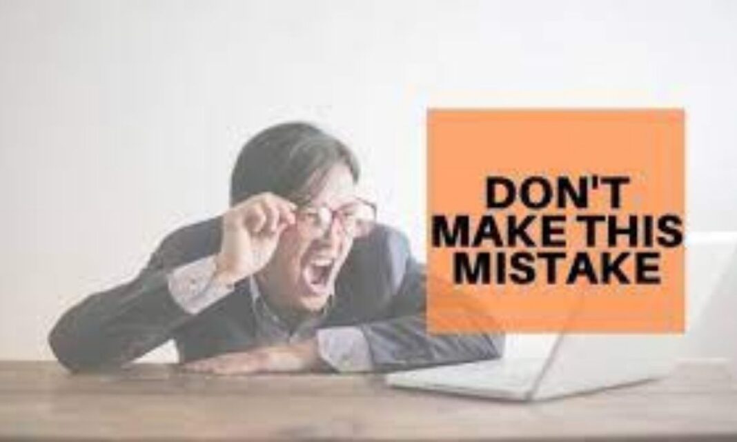 Avoid these 5 mistakes to get high returns on your investment