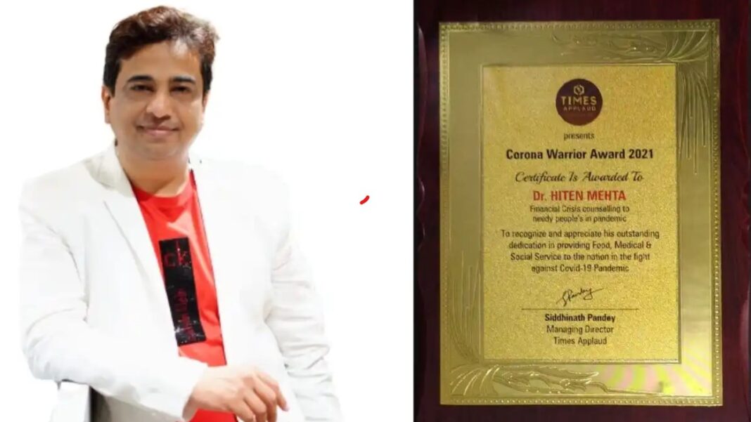 Times Applaud honors Dr Hiten Mehta With COVID-19 Warrior Award For his Service to mankind