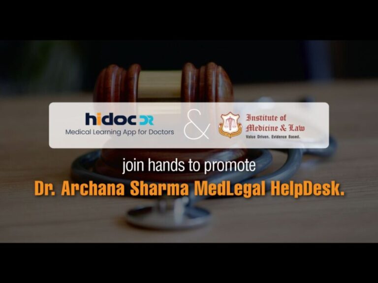 HiDoc Dr. and the Institute of Medicine & Law join hands to promote the Dr. Archana Sharma MedLegal HelpDesk