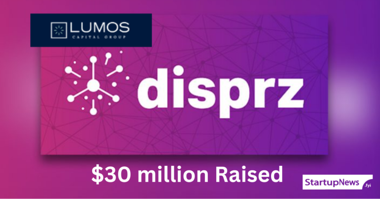 Disprz raises $30 million in Series C led by Lumos Capital