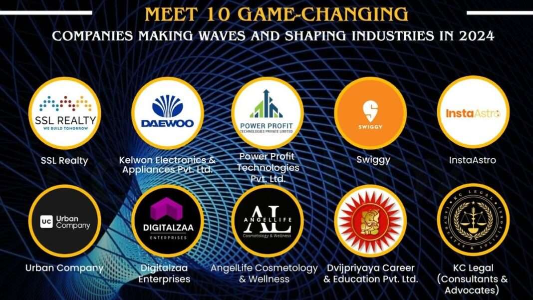 Meet 10 Game-Changing Companies Making Waves and Shaping Industries in 2024