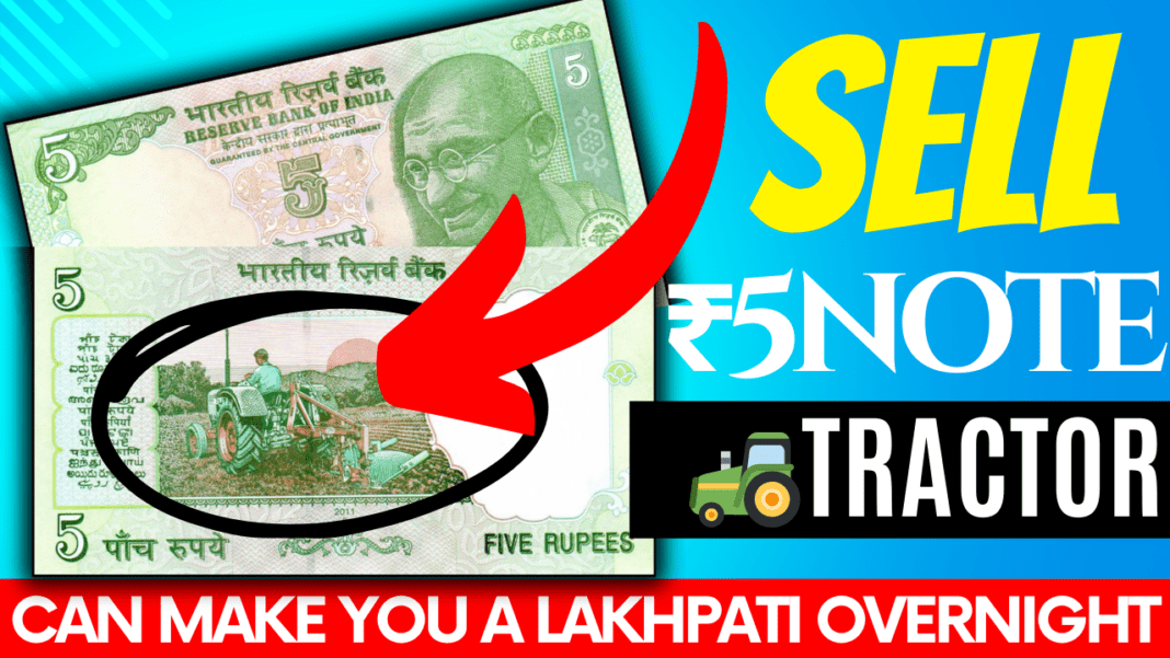 How a Rare Rs. 5 Note Could Make a Person Lakhpati Overnight