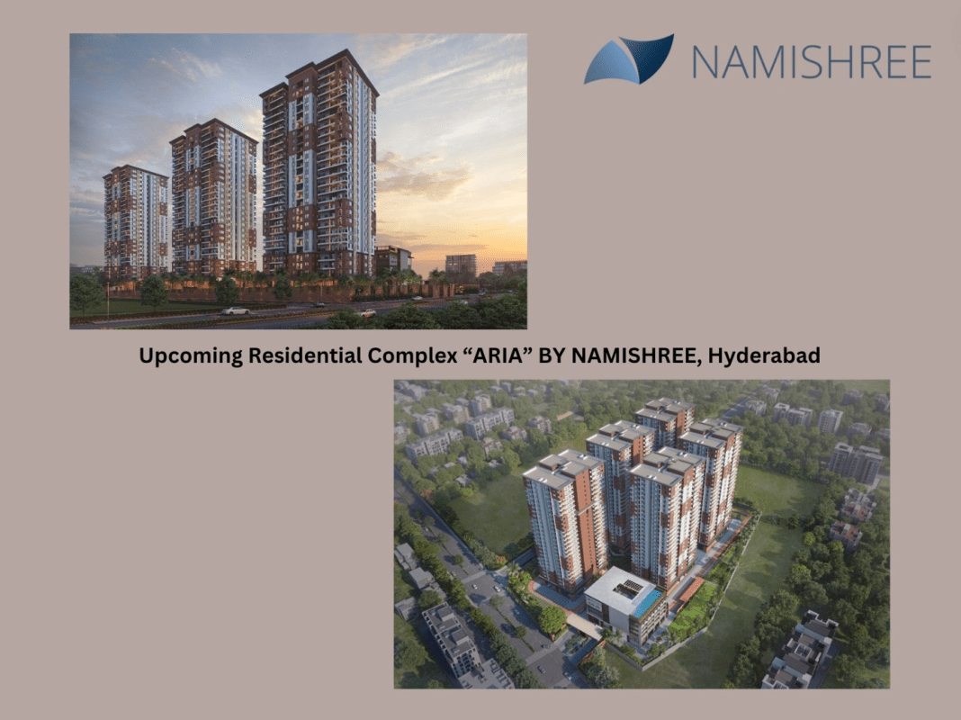 Upcoming Residential Project “ARIA” BY NAMISHREE, Hyderabad